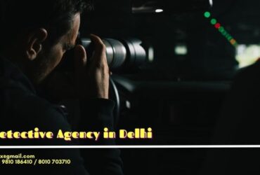 Best Detective Agency in Delhi – Private Detective