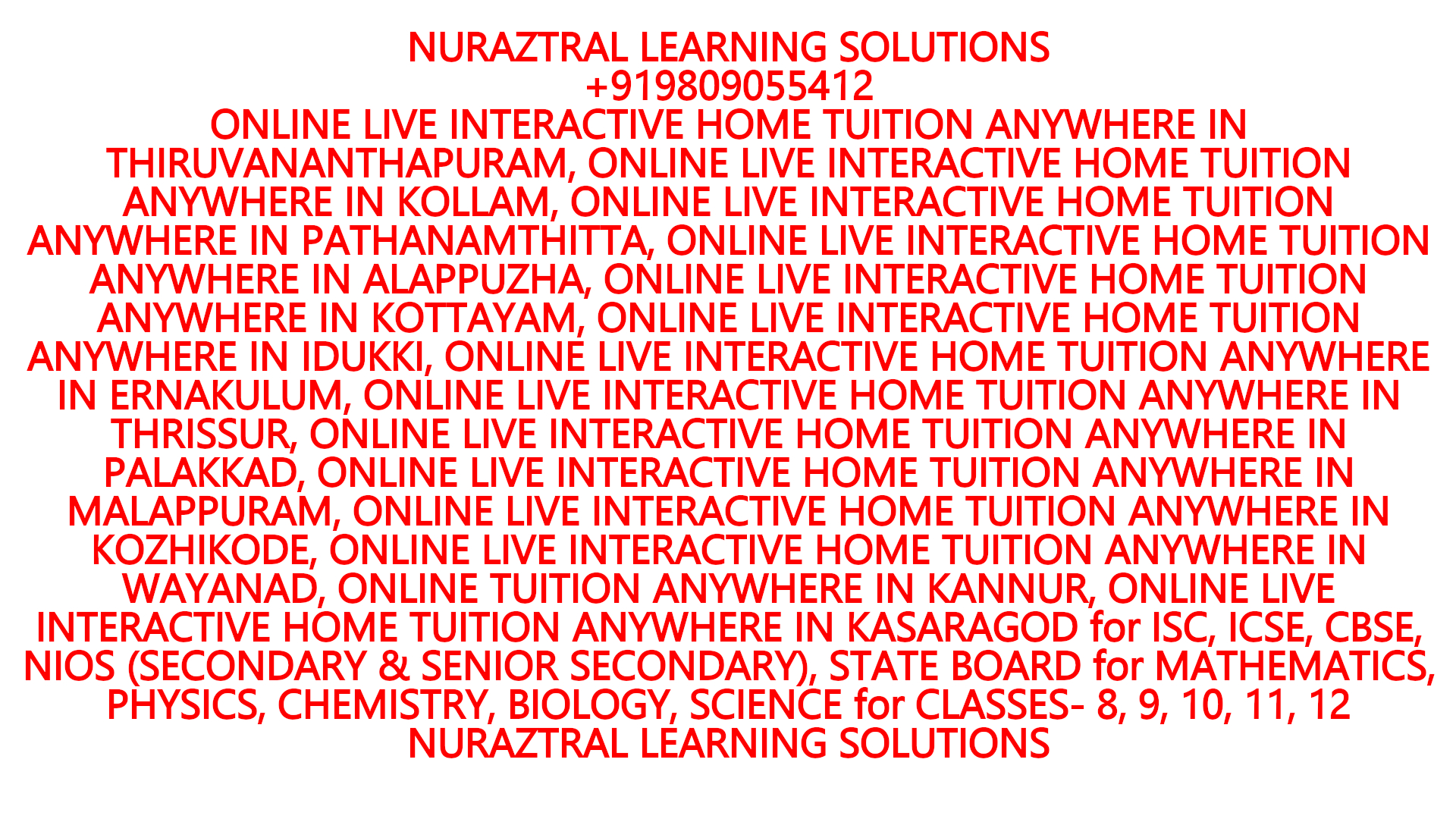 HOME TUITION IN THRISSUR- ICSE, CBSE, STATE BOARD STUDENTS of CLASSES:VIII, IX, X, XI, XII-NURAZTRAL