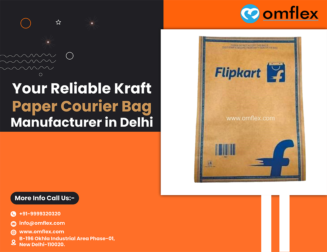 Your Reliable Kraft Paper Courier Bag Manufacturer in Delhi | Omflex
