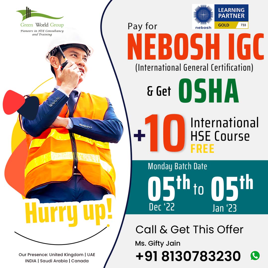 Join NEBOSH IGC with Green World & Gain a Certificate.!!