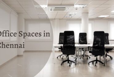 Office Space for Rent in Chennai City